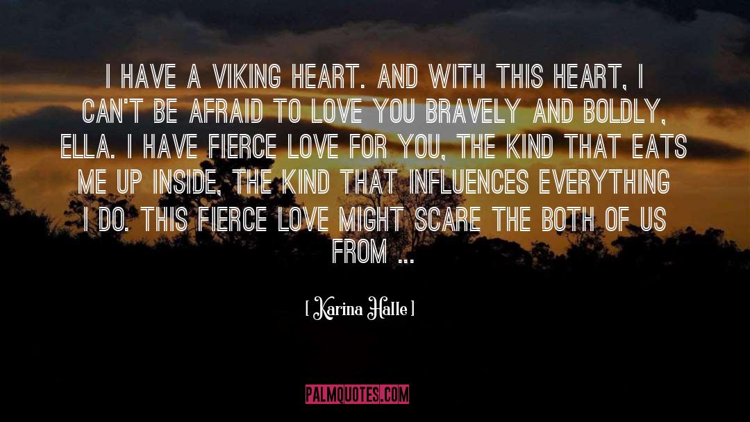 Fierce Love quotes by Karina Halle