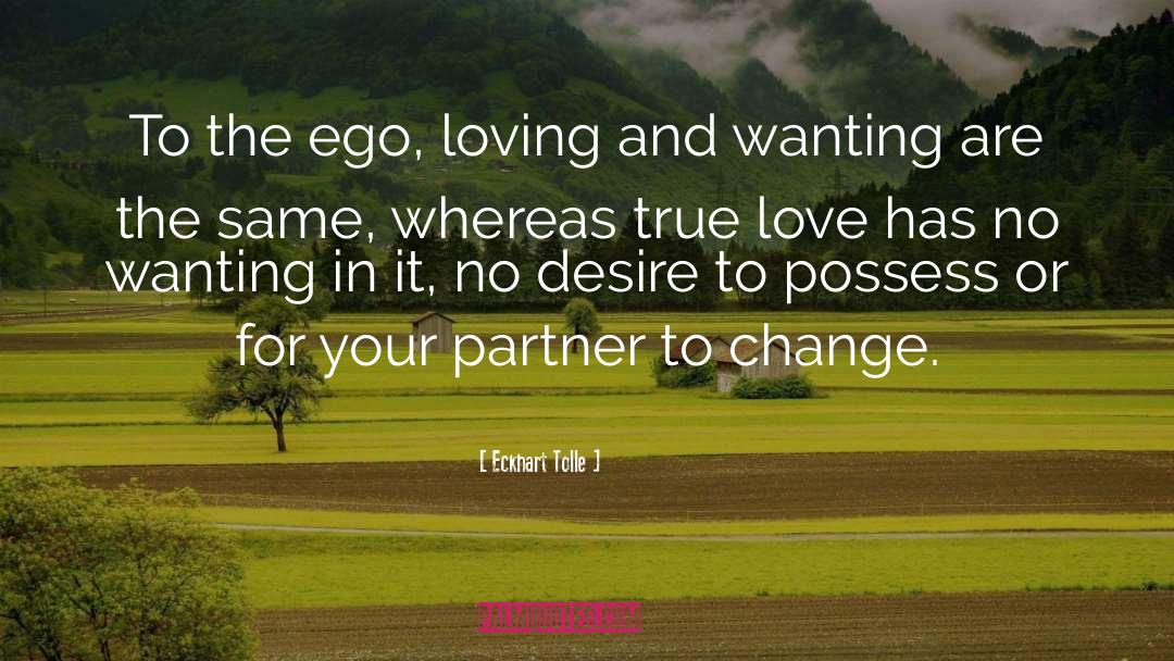 Fierce Love quotes by Eckhart Tolle