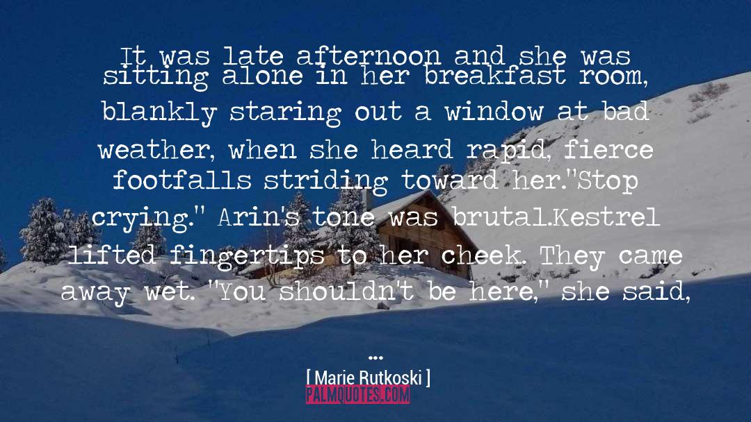 Fierce quotes by Marie Rutkoski