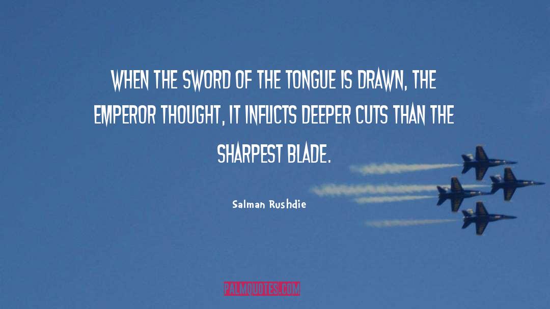 Fierce Tongue quotes by Salman Rushdie