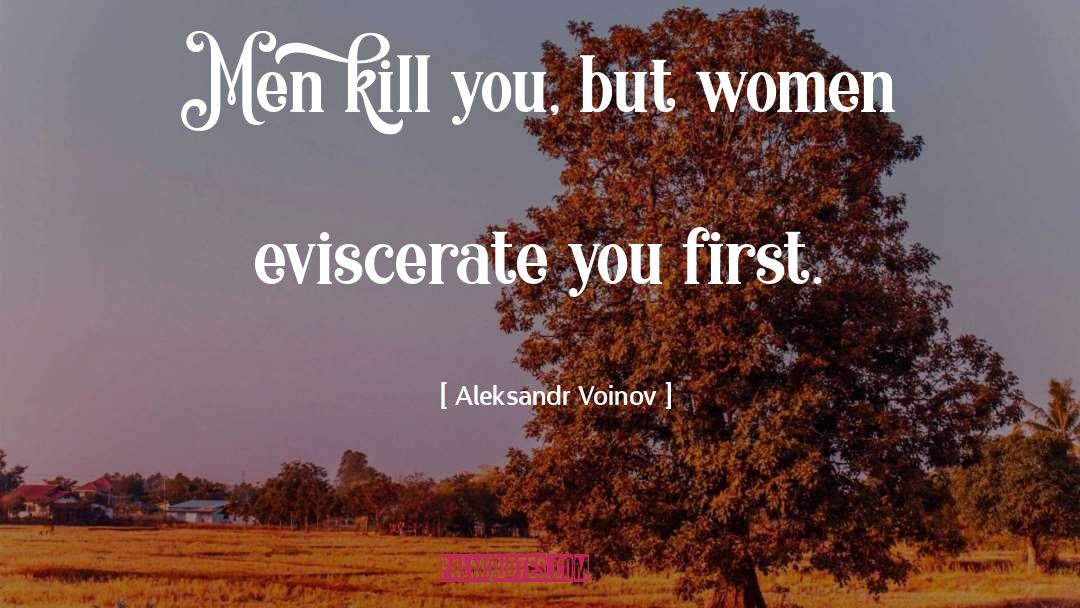 Fierce Women quotes by Aleksandr Voinov