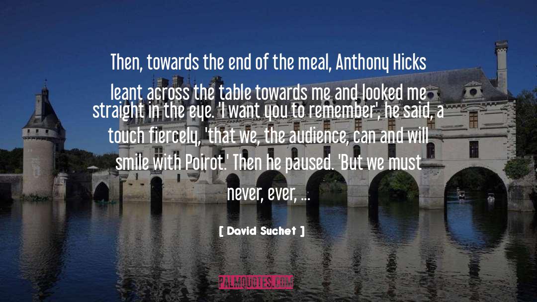Fiercely quotes by David Suchet