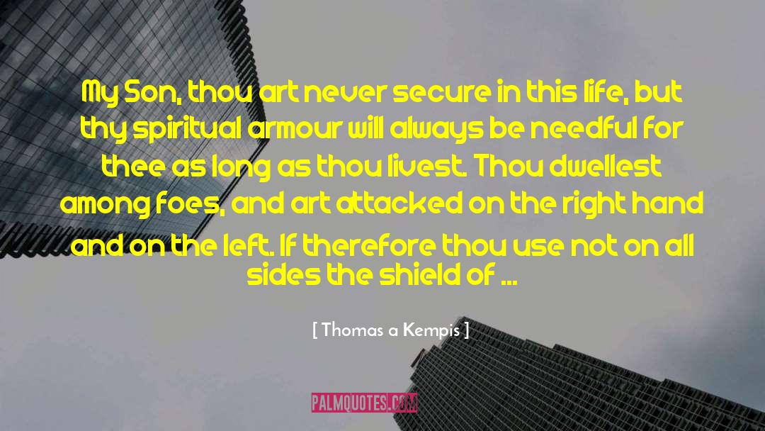 Fierceness quotes by Thomas A Kempis
