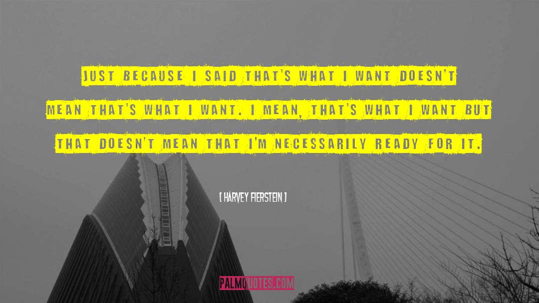 Fierstein quotes by Harvey Fierstein
