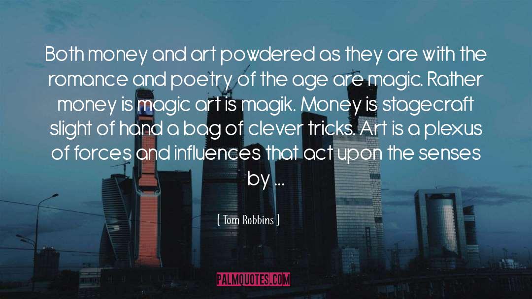 Fiery Romance quotes by Tom Robbins