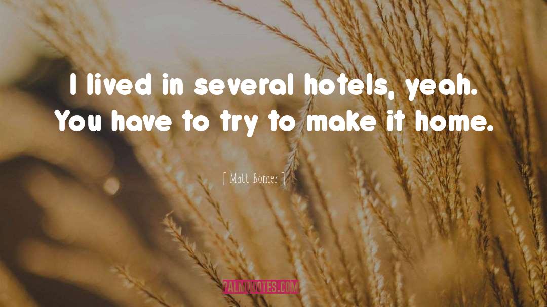 Fiesole Hotels quotes by Matt Bomer