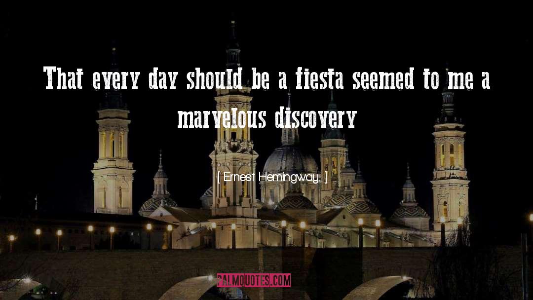 Fiesta quotes by Ernest Hemingway,