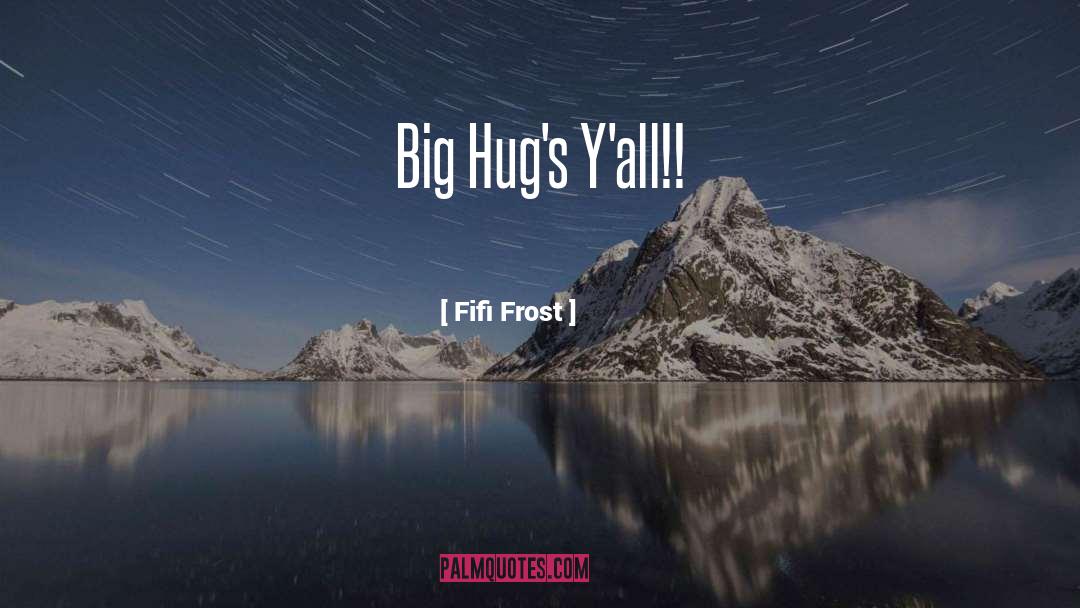 Fifi quotes by Fifi Frost
