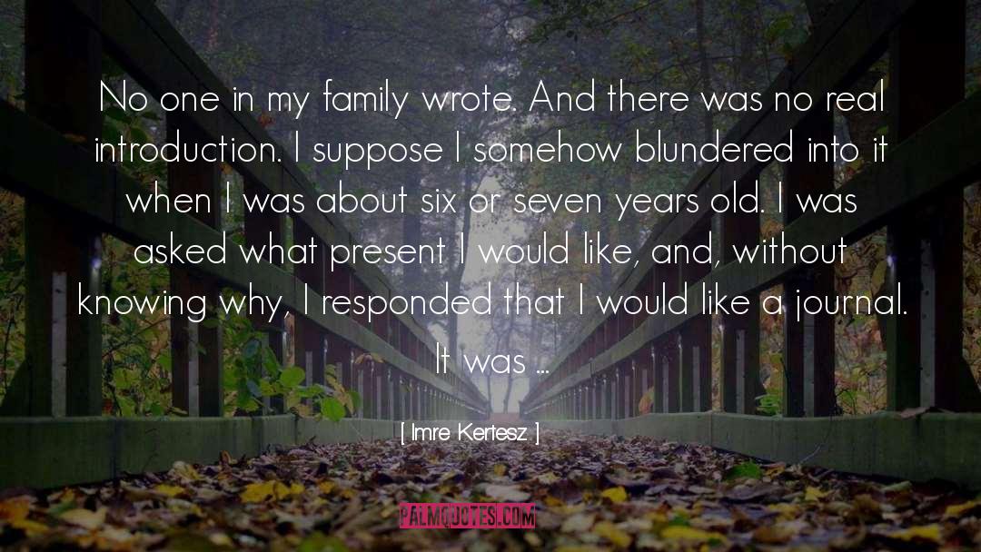 Fifteen Years Old quotes by Imre Kertesz