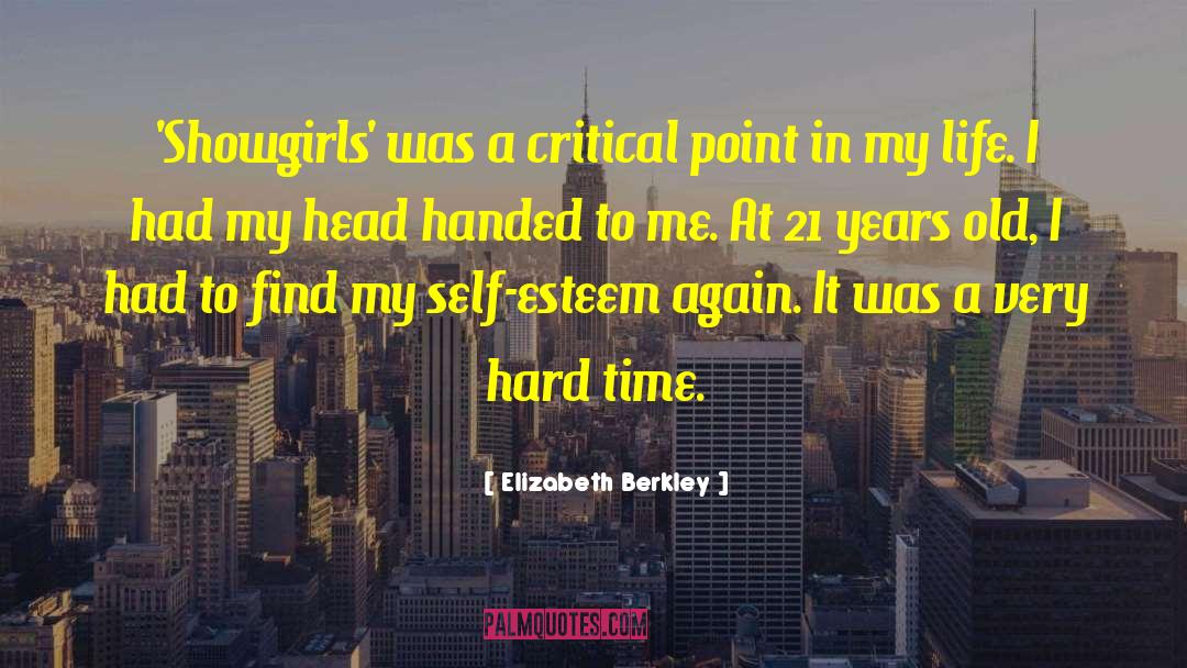 Fifteen Years Old quotes by Elizabeth Berkley