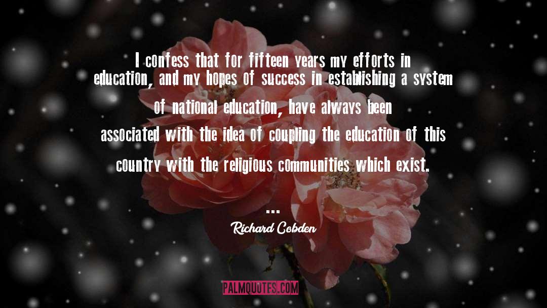 Fifteen Years quotes by Richard Cobden
