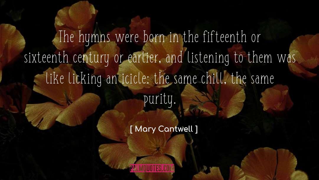 Fifteenth quotes by Mary Cantwell