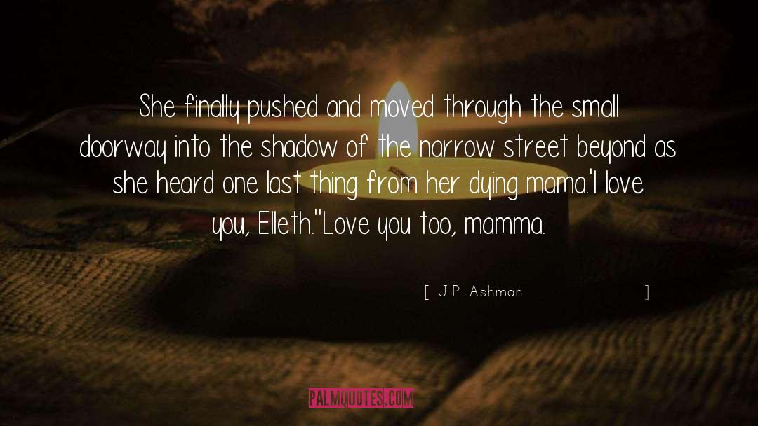Fifteenth Street quotes by J.P. Ashman