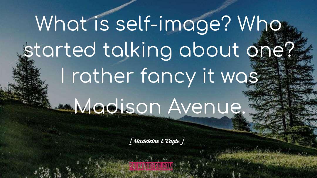 Fifth Avenue quotes by Madeleine L'Engle