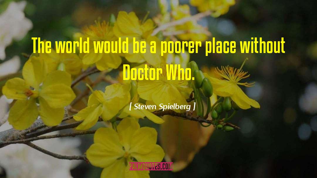 Fifth Doctor quotes by Steven Spielberg