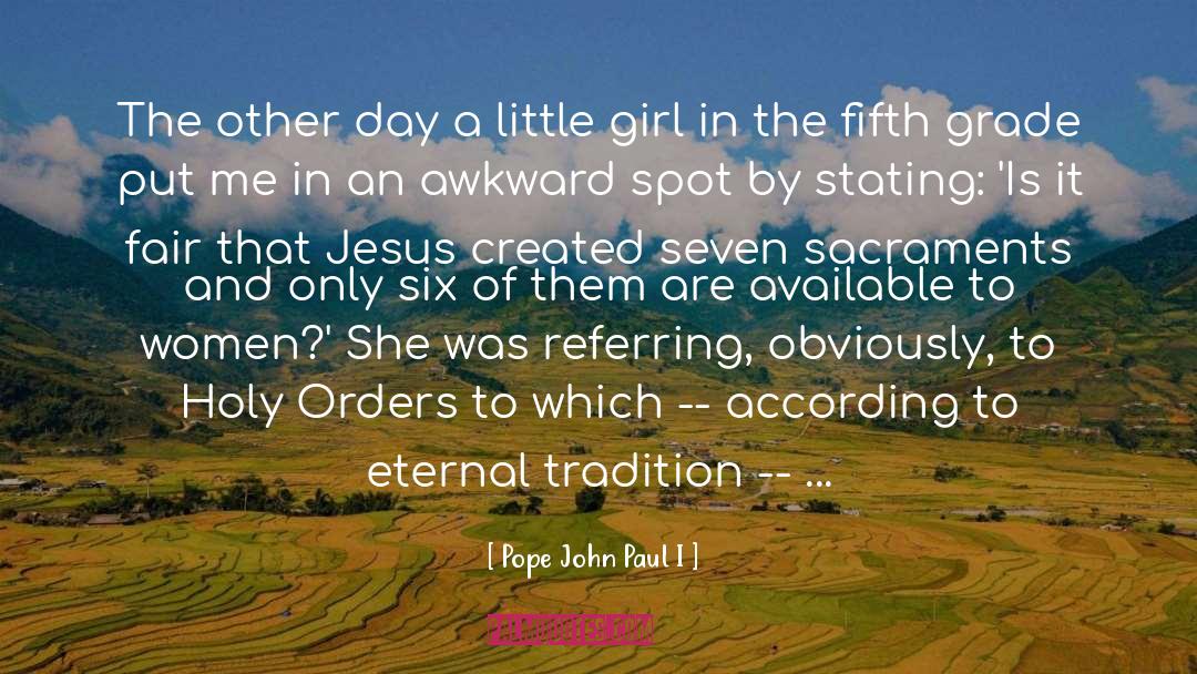Fifth Grade quotes by Pope John Paul I
