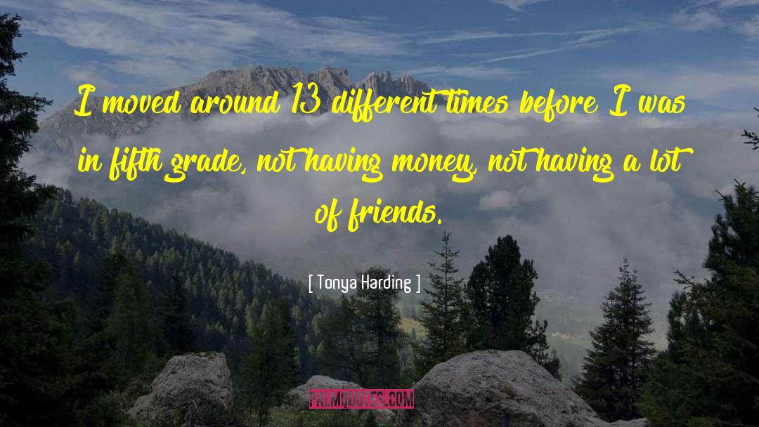 Fifth Grade quotes by Tonya Harding