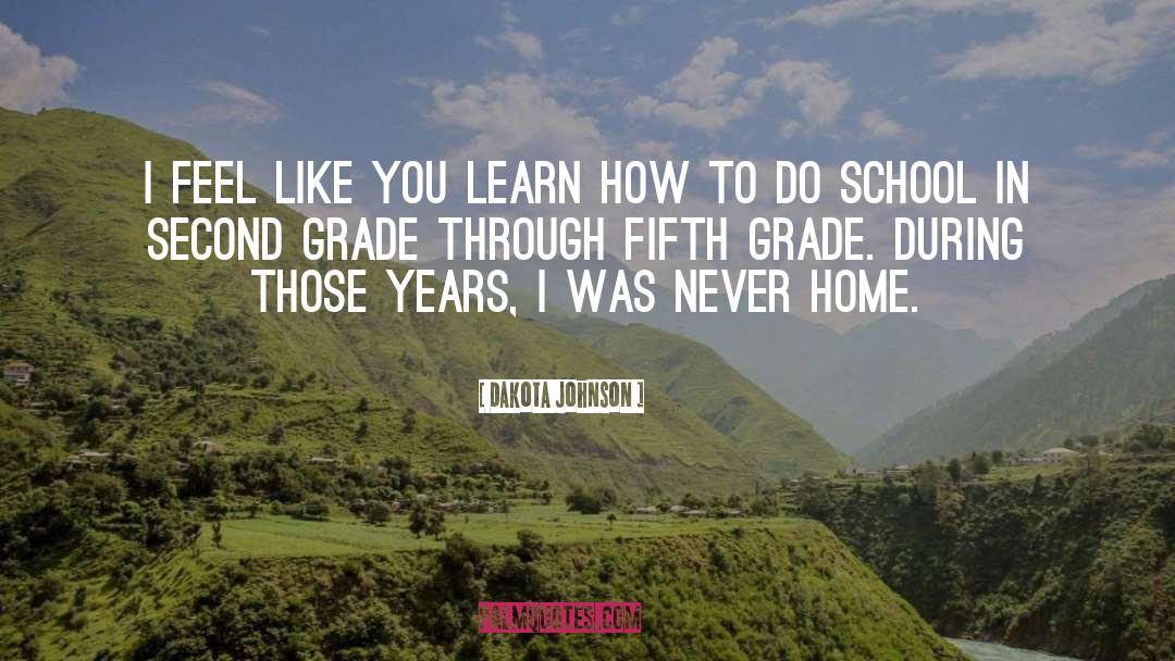 Fifth Grade quotes by Dakota Johnson