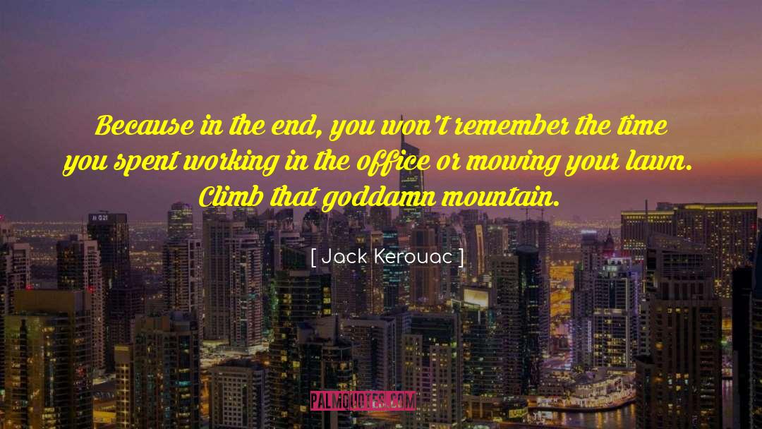 Fifth Mountain quotes by Jack Kerouac