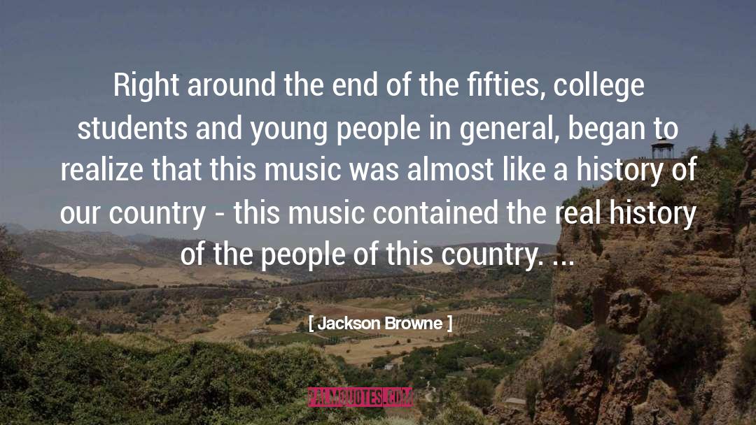 Fifties quotes by Jackson Browne