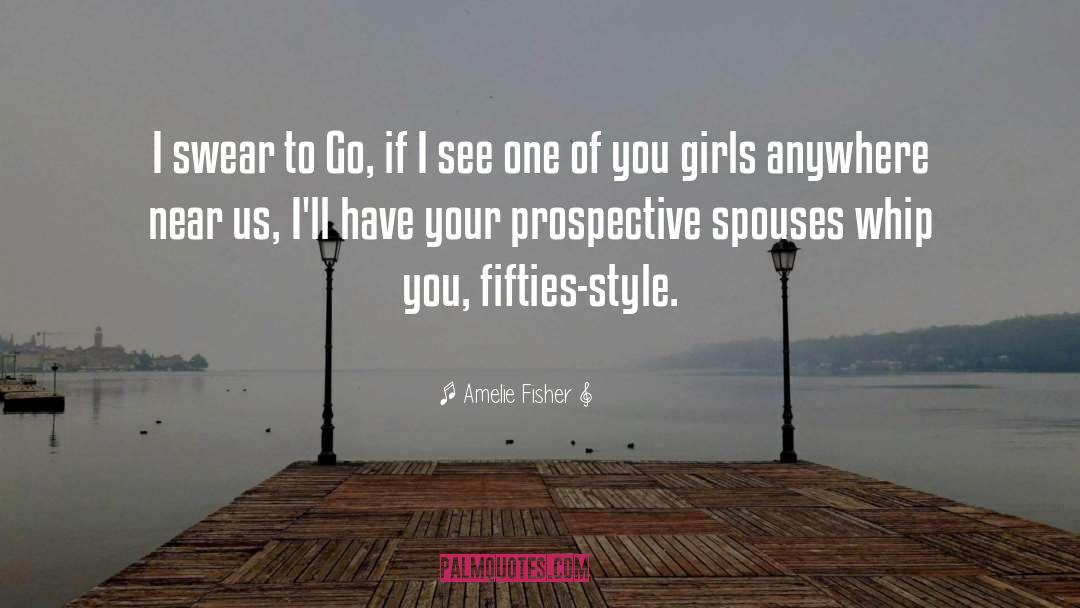 Fifties quotes by Amelie Fisher