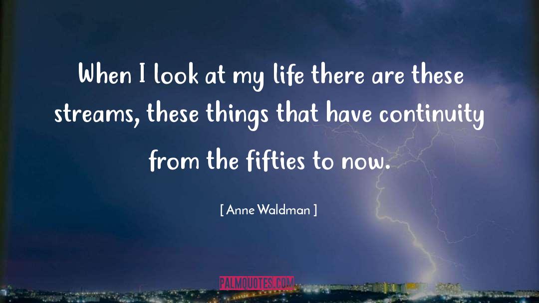 Fifties quotes by Anne Waldman