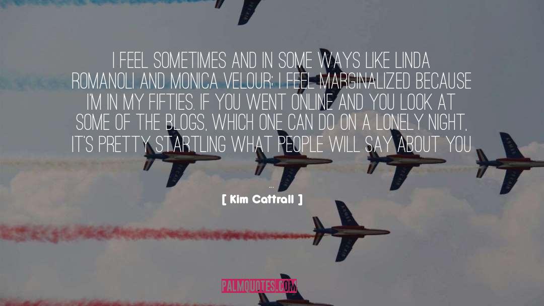 Fifties quotes by Kim Cattrall