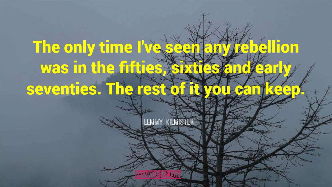 Fifties quotes by Lemmy Kilmister