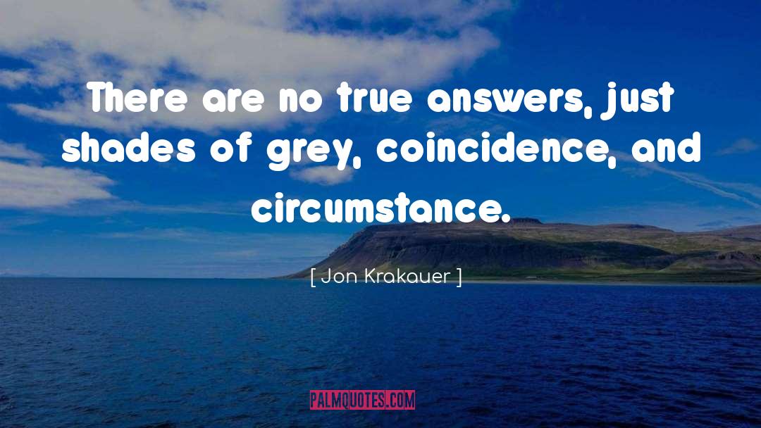 Fifty Shades Of Grey quotes by Jon Krakauer