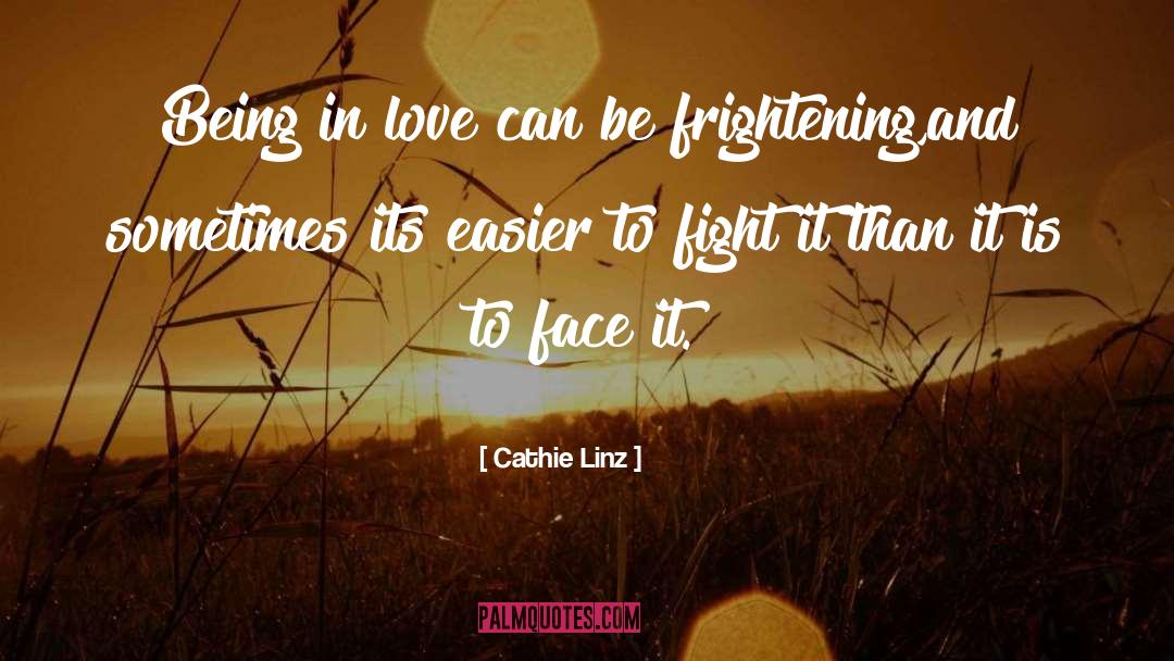 Fight Again quotes by Cathie Linz