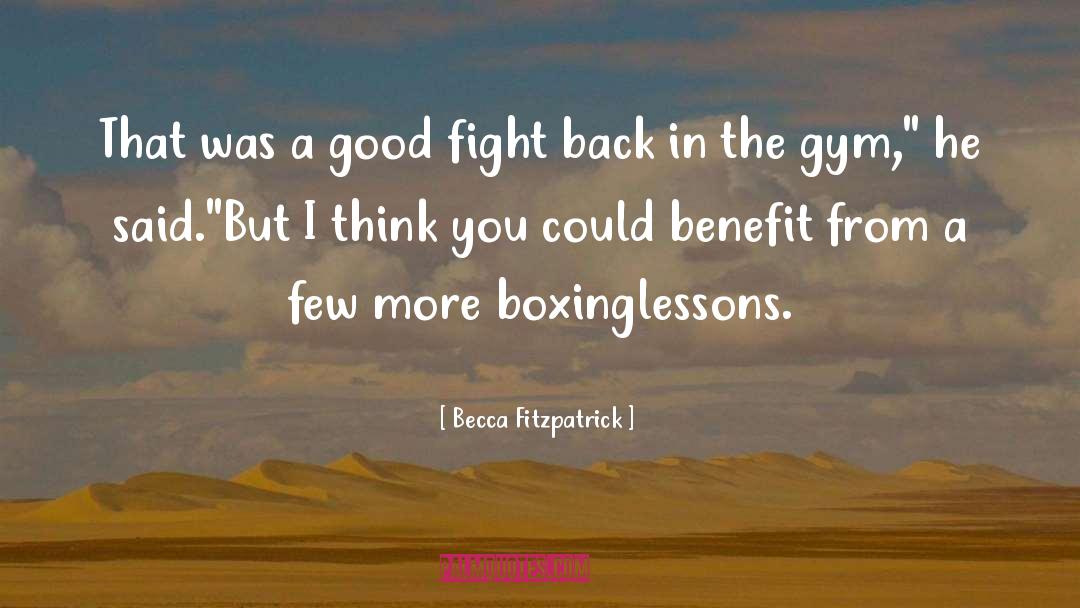 Fight Back quotes by Becca Fitzpatrick