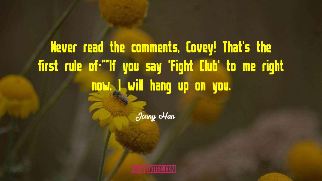 Fight Club Book quotes by Jenny Han