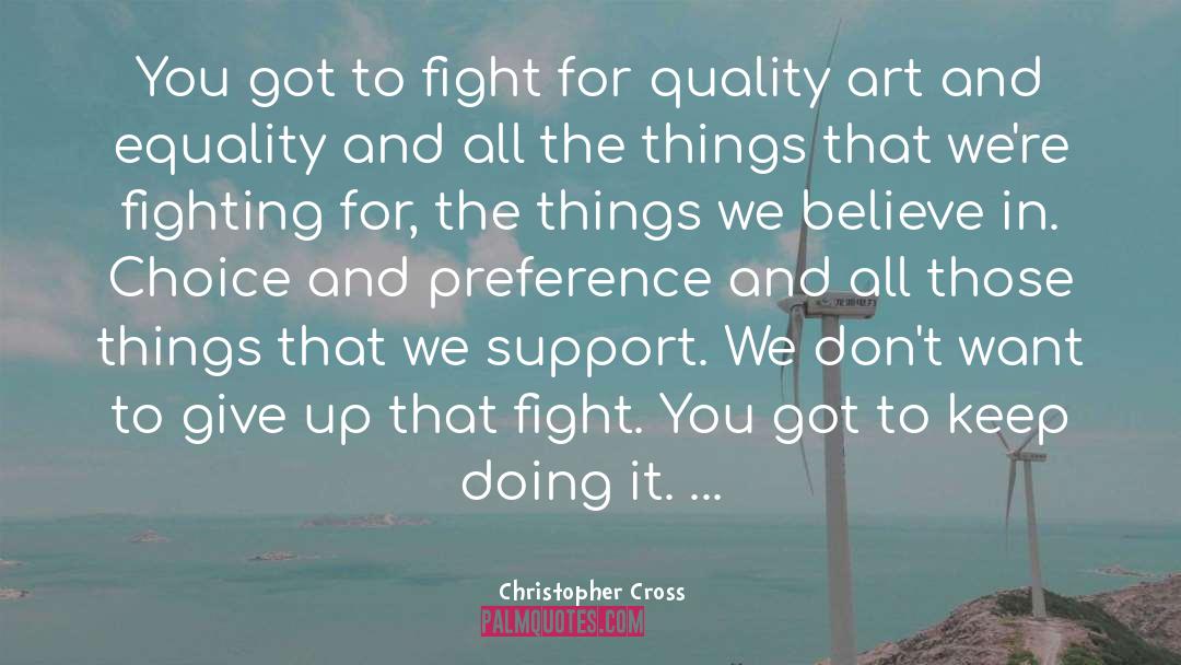 Fight For Freedom quotes by Christopher Cross