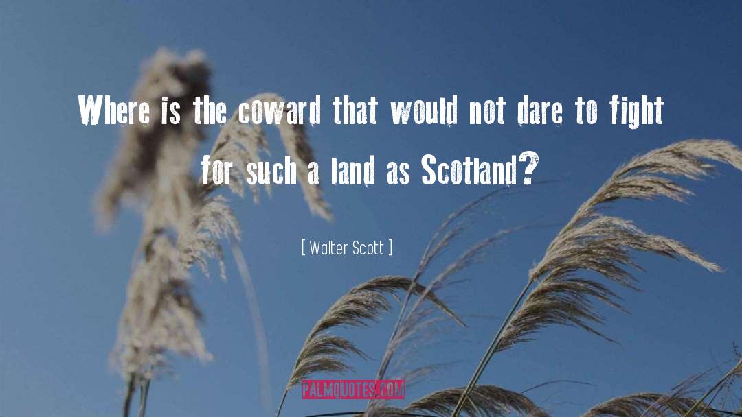 Fight For Freedom quotes by Walter Scott