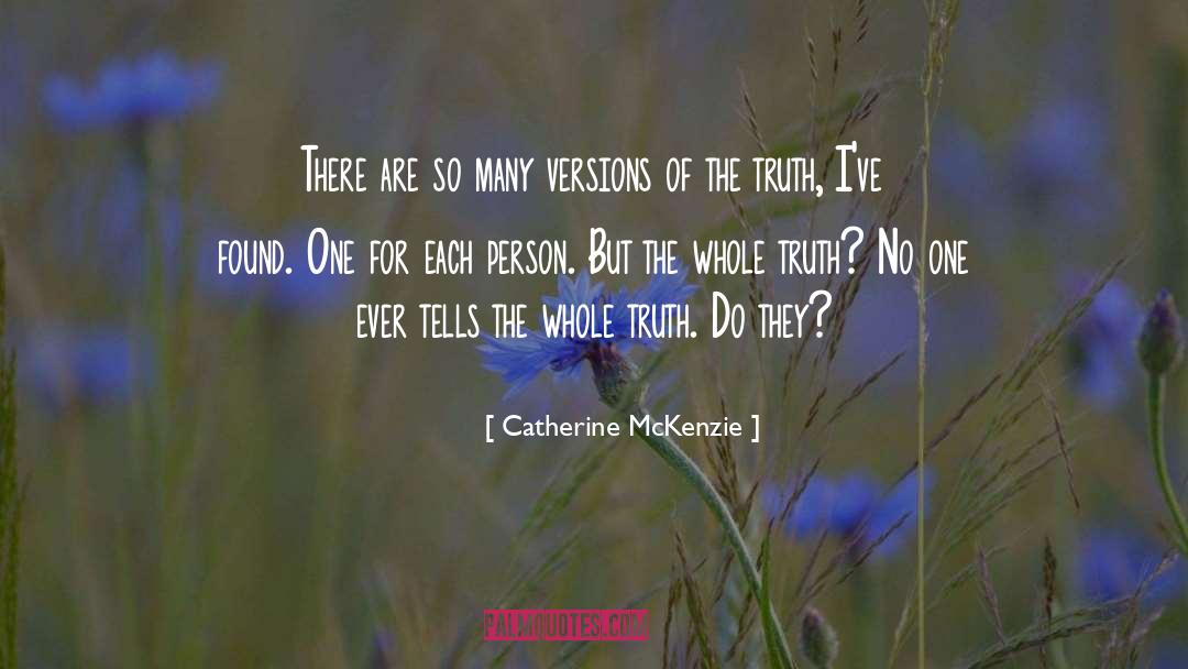 Fight For Truth quotes by Catherine McKenzie