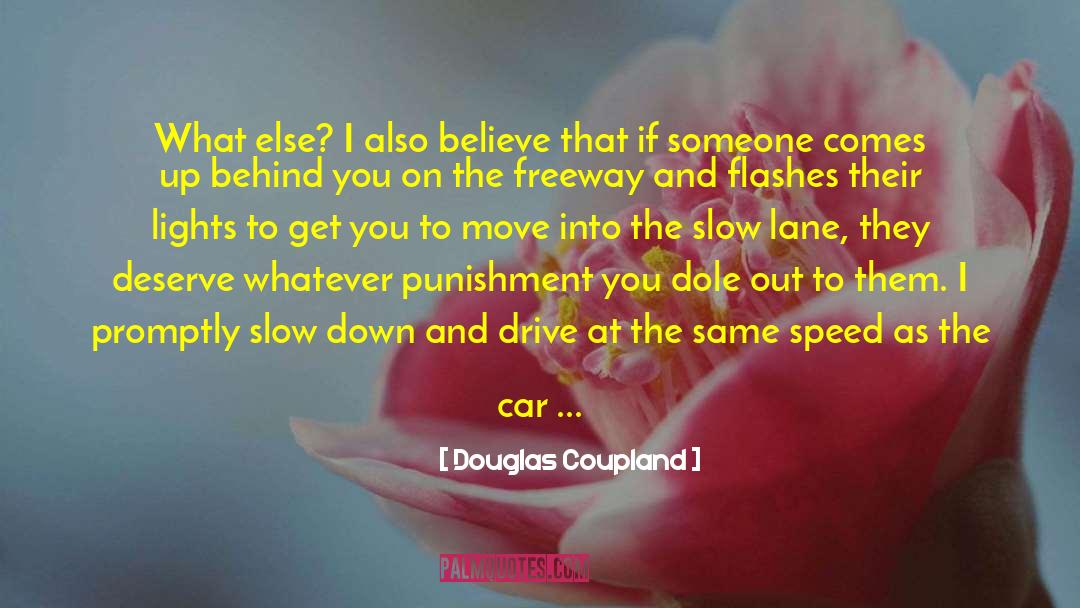 Fight For What You Believe quotes by Douglas Coupland