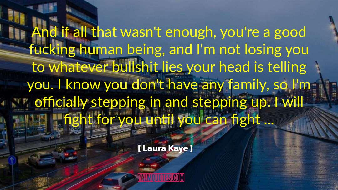 Fight For Yourself quotes by Laura Kaye