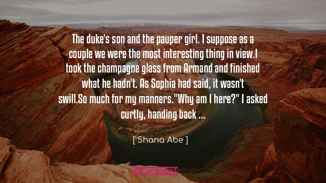 Fight L Ike A Girl quotes by Shana Abe