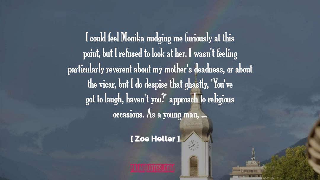 Fight Of Faith quotes by Zoe Heller