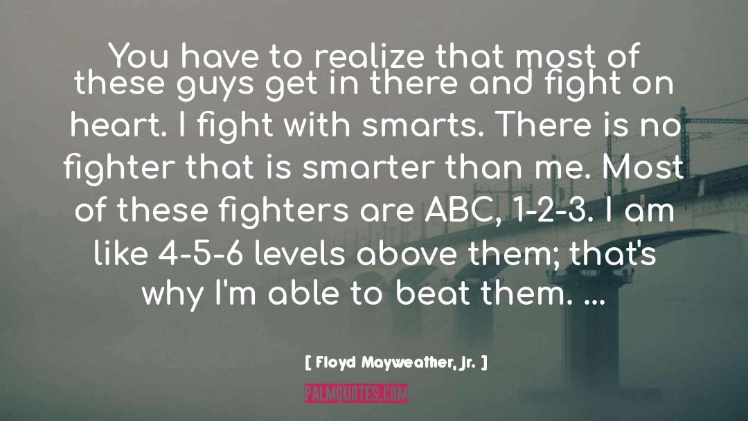 Fight On quotes by Floyd Mayweather, Jr.