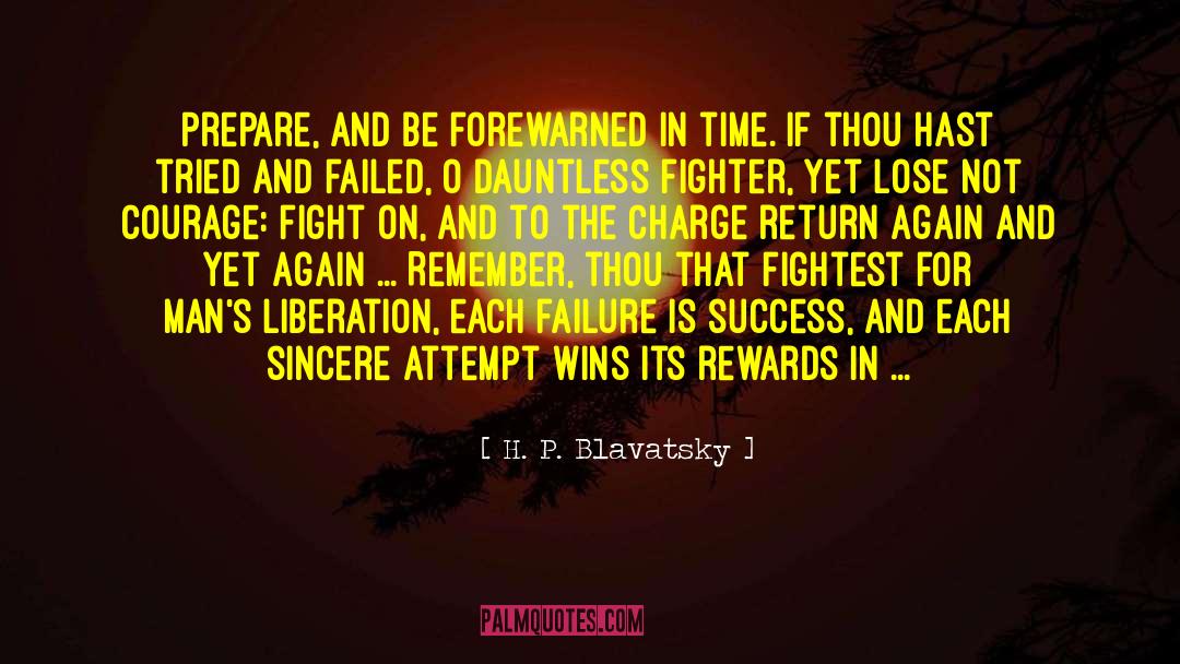 Fight On quotes by H. P. Blavatsky