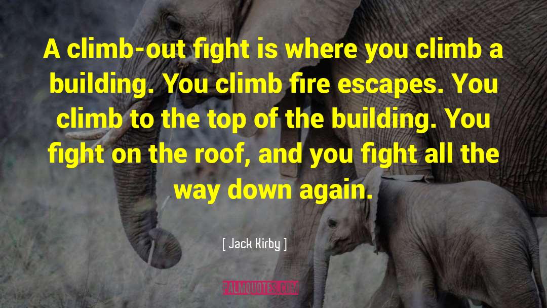 Fight On quotes by Jack Kirby