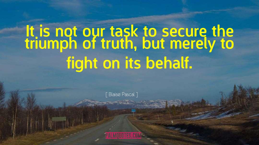Fight On quotes by Blaise Pascal