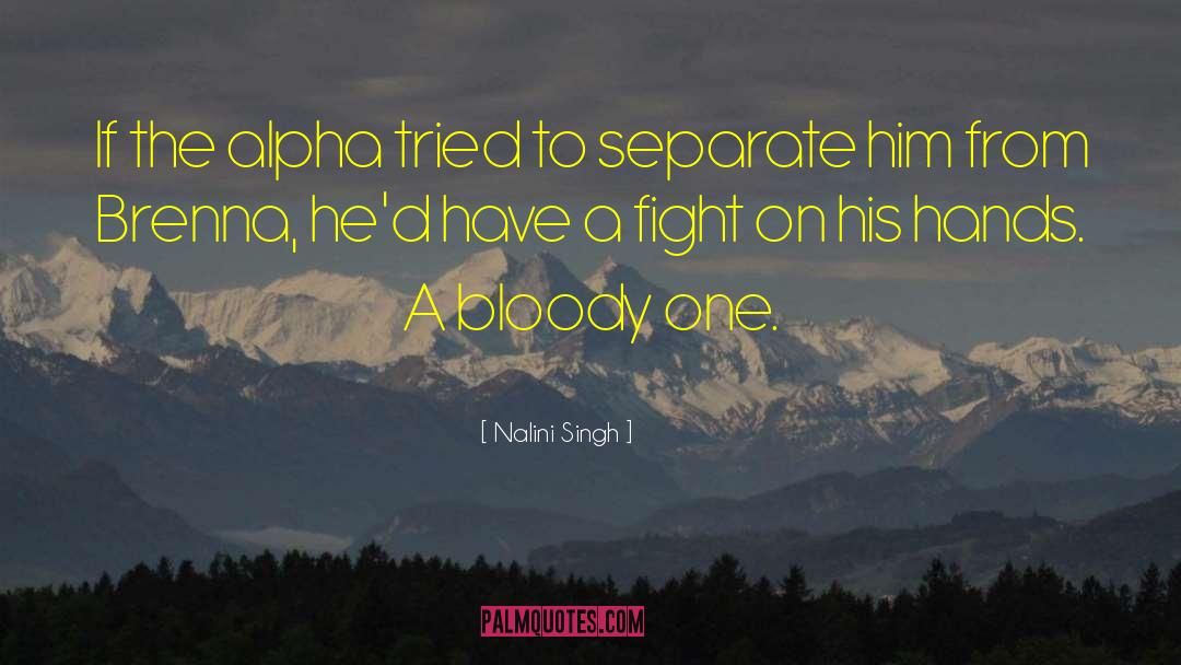 Fight On quotes by Nalini Singh
