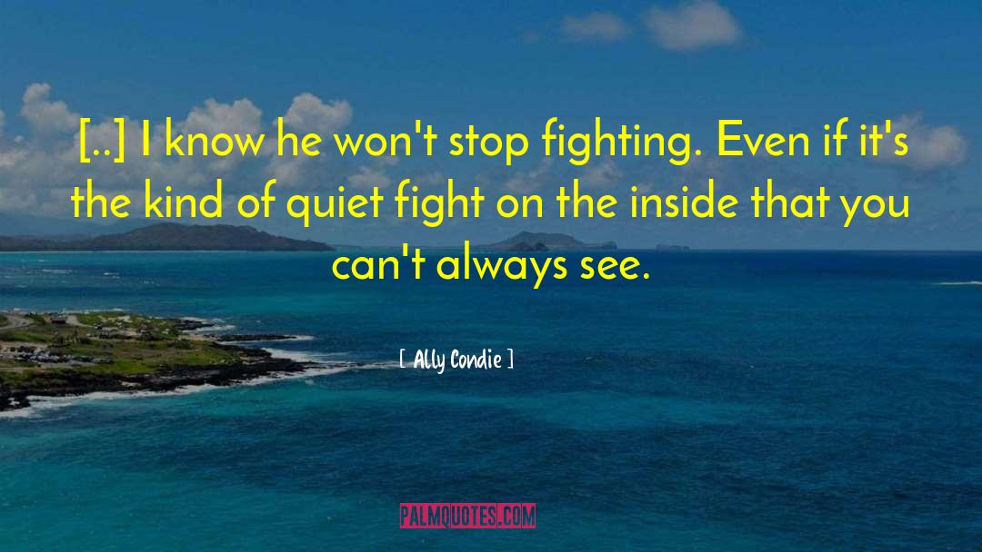 Fight On quotes by Ally Condie