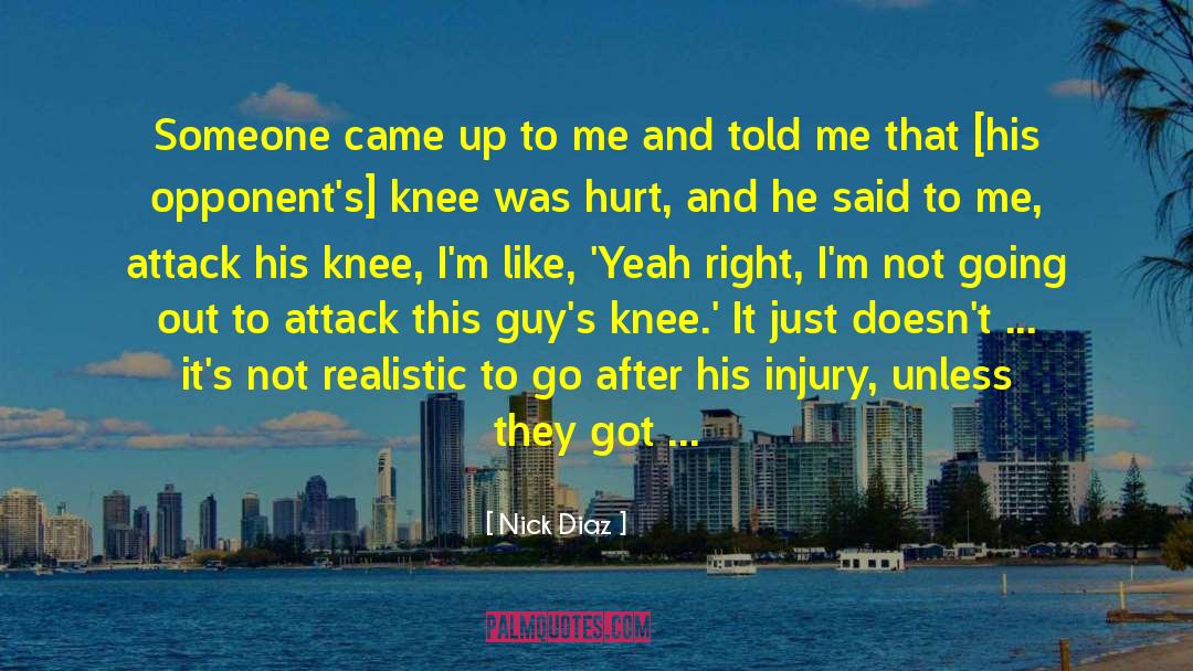 Fight On quotes by Nick Diaz