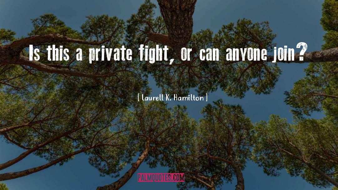 Fight Or Flight quotes by Laurell K. Hamilton