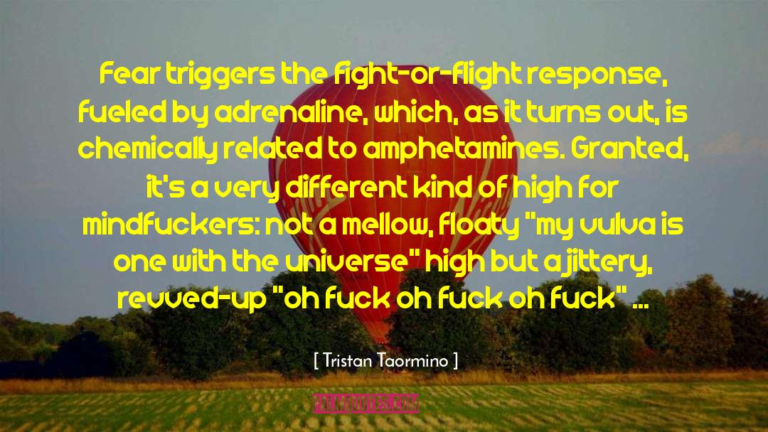 Fight Or Flight Response quotes by Tristan Taormino