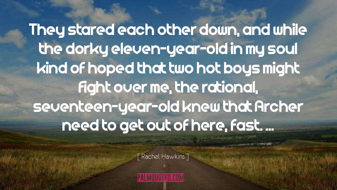 Fight Over Me quotes by Rachel Hawkins