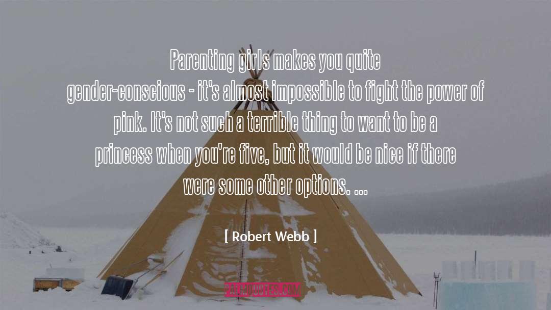 Fight The Power quotes by Robert Webb